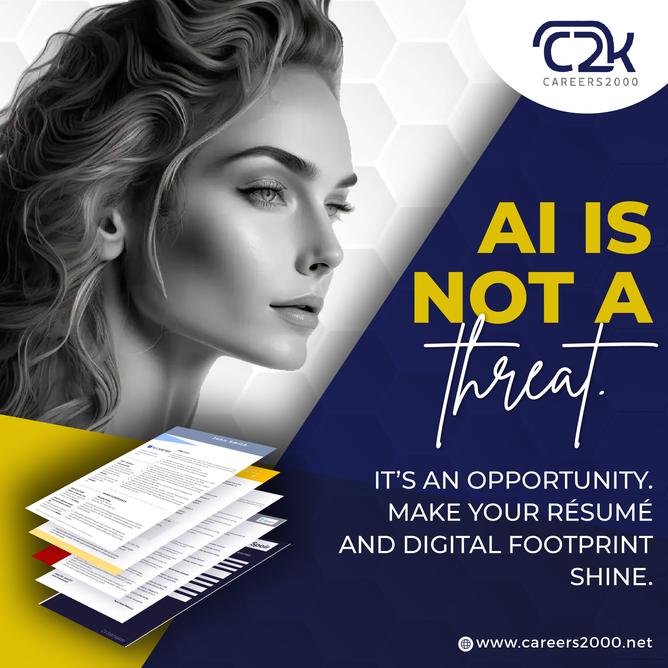AI is not a threat. It’s an opportunity. Make your résumé and digital footprint shine.